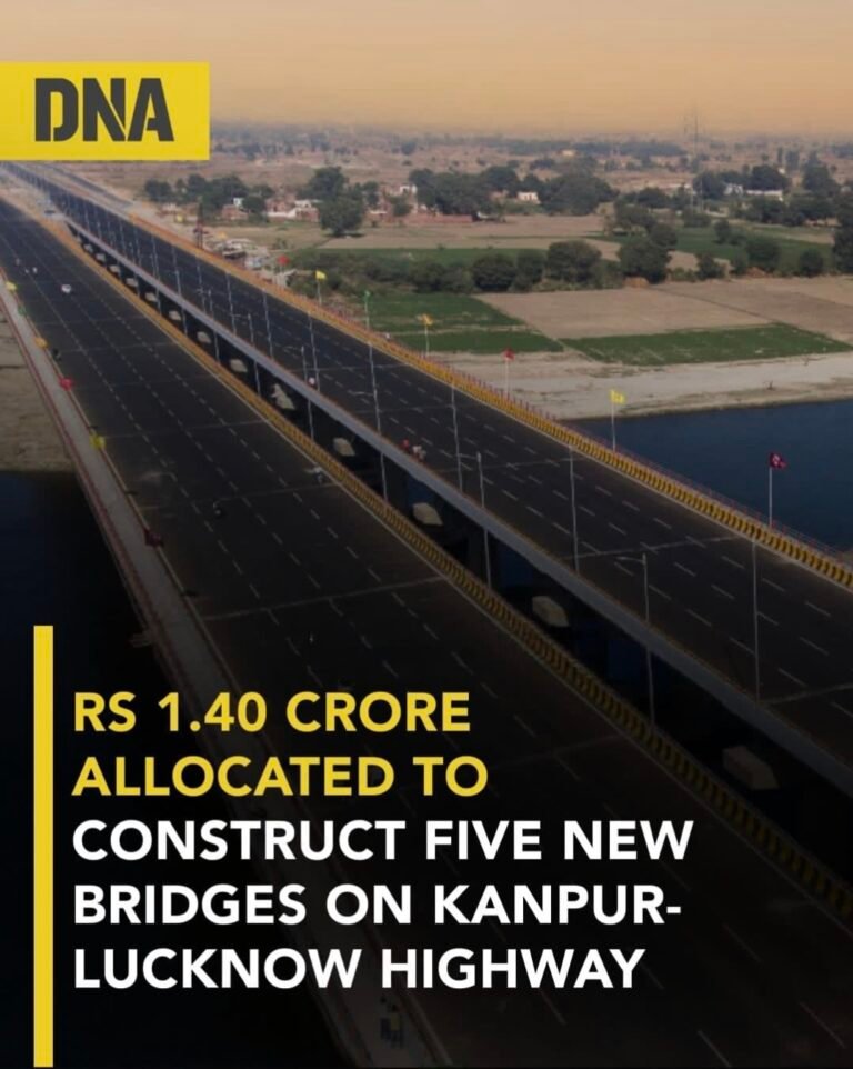 कानपुर–लखनऊ राष्ट्रीय राजमार्ग पर 5 नए पुलों के निर्माण को हरी झंडी
